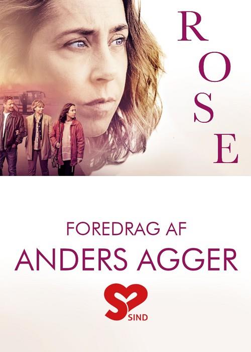 Rose / Med foredrag af Anders Agger / SIND