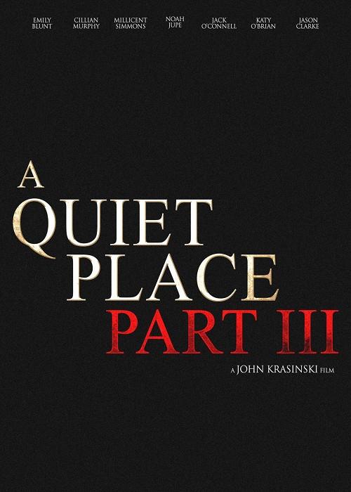 A Quiet Place Part III